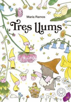 TRES LLUMS | 9788419172549 | RAMOS, MARÍA | Llibreria Online de Tremp
