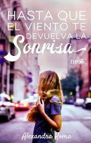 HASTA QUE EL VIENTO TE DEVUELVA LA SONRISA | 9788417002534 | MANZANARES PÉREZ, ALEXANDRA