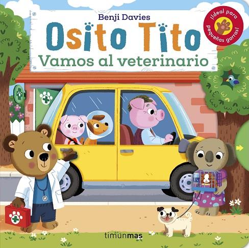 OSITO TITO. VAMOS AL VETERINARIO | 9788408256120 | DAVIES, BENJI | Llibreria Online de Tremp