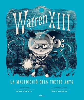 WARREN XIII I LA MALEDICCIÓ DELS TRETZE ANYS | 9788447953820 | DEL RIO, TANIA | Llibreria Online de Tremp