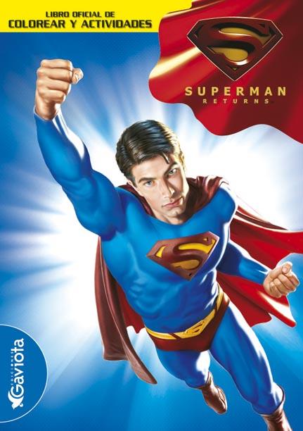 SUPERMAN RETURNS LIBRO OFICIAL DE COLOREAR Y ACTIVIDADES | 9788439207993 | WARNER BROS.