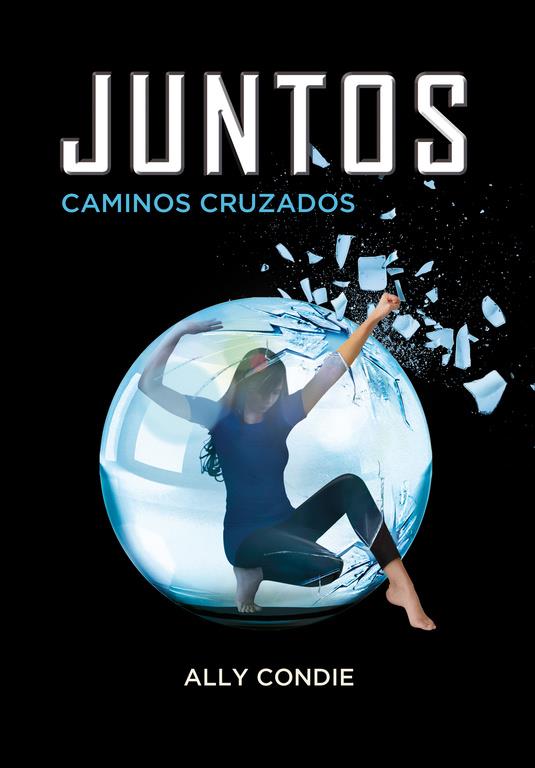 JUNTOS CAMINOS CRUZADOS | 9788484418634 | CONDE, ALLY | Llibreria Online de Tremp