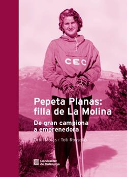 PEPETA PLANAS - FILLA DE LA MOLINA, DE GRAN CAMPIO | 9791387889241 | Llibreria Online de Tremp