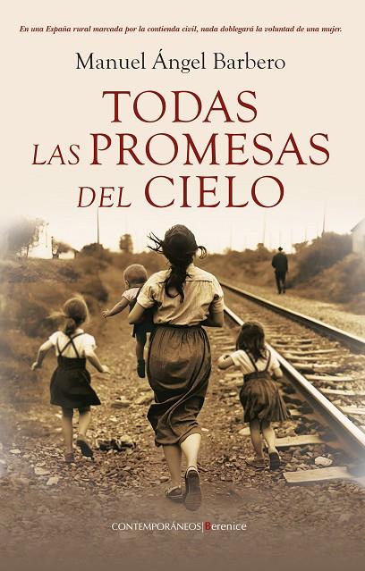 TODAS LAS PROMESAS DEL CIELO | 9788410356771 | MANUEL ÁNGEL BARBERO