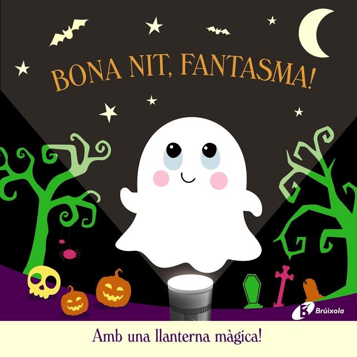 BONA NIT, FANTASMA! | 9788413494722 | LILY, AMBER | Llibreria Online de Tremp