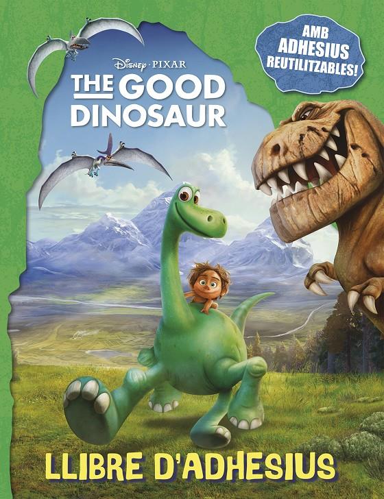 THE GOOD DINOSAUR. LLIBRE D'ADHESIUS | 9788416519026 | DISNEY | Llibreria Online de Tremp