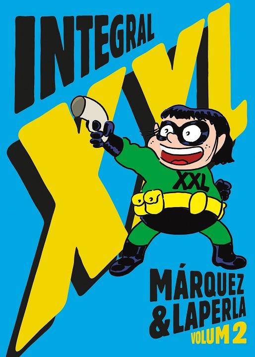 INTEGRAL XXL | 9788412793086 | MÁRQUEZ, EDUARD | Llibreria Online de Tremp
