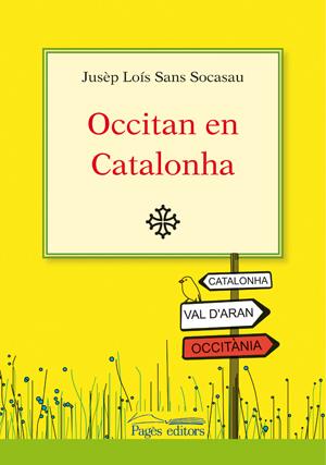 OCCITAN EN CATALONHA | 9788497796033 | SANS SOCASAU, JUSEP LOIS | Llibreria Online de Tremp