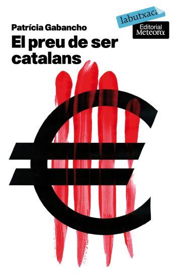 PREU DE SER CATALANS, EL | 9788496863835 | GABANCHO, PATRÍCIA