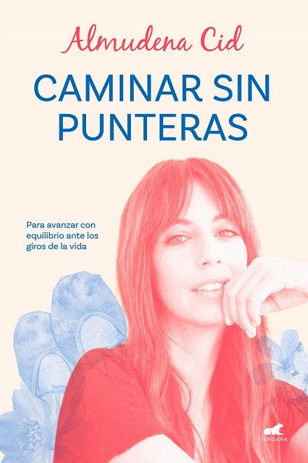 CAMINAR SIN PUNTERAS | 9788419248329 | CID, ALMUDENA | Llibreria Online de Tremp