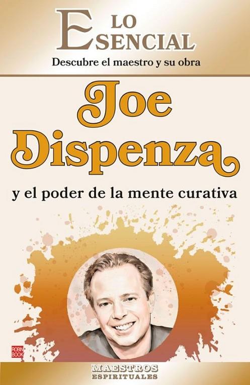 JOE DISPENZA Y EL PODER DE LA MENTE CURATIVA | 9788499177434 | NORD, EINAR | Llibreria Online de Tremp