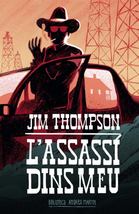 L'ASSASSÍ DINS MEU | 9788416547975 | THOMPSON, JIM | Llibreria Online de Tremp