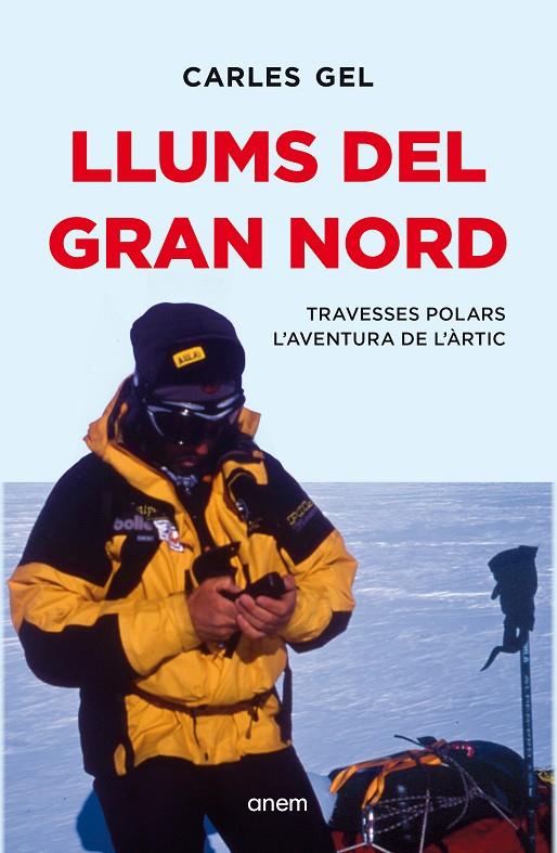 LLUMS DEL GRAN NORD | 9788418865657 | GEL, CARLES | Llibreria Online de Tremp