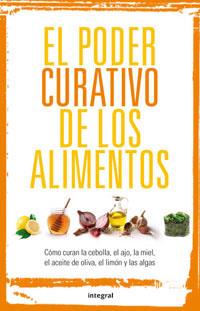 PODER CURATIVO DE LOS ALIMENTOS, EL | 9788492981090