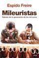 MILEURISTAS | 9788434444980 | FREIRE, ESPIDO | Llibreria Online de Tremp