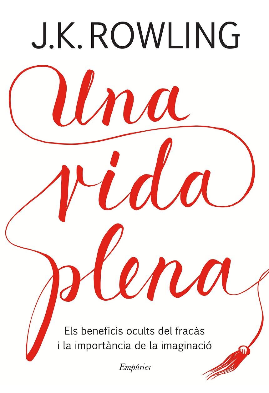 UNA VIDA PLENA | 9788417016401 | ROWLING, J.K. | Llibreria Online de Tremp