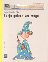 BORJA QUIERE SER MAGO | 9788434862746 | HERNANDEZ, CHEMA   AVI | Llibreria Online de Tremp
