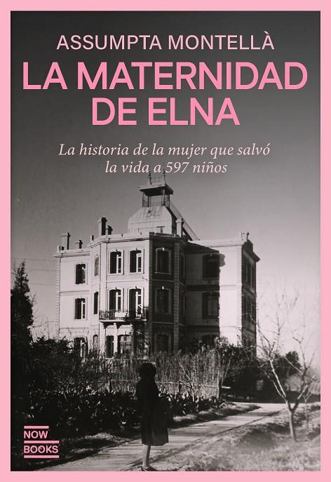 LA MATERNIDAD DE ELNA | 9788416245901 | MONTELLÀ I CARLOS, ASSUMPTA | Llibreria Online de Tremp