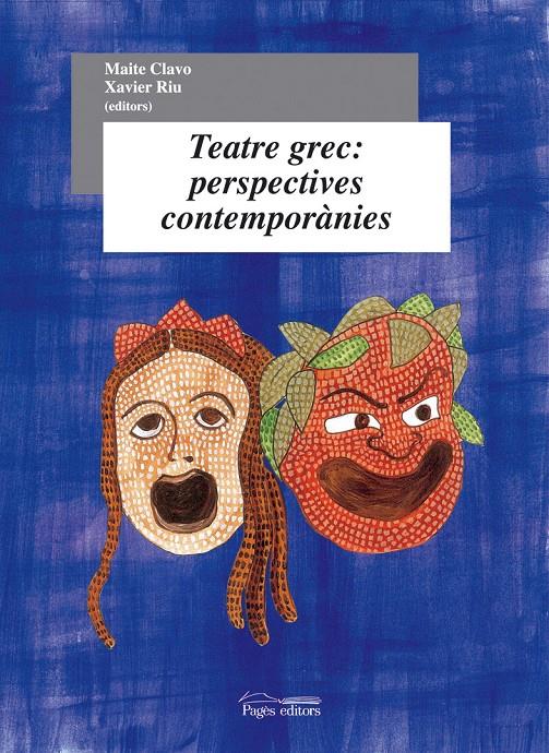 TEATRE GREC: PERSPECTIVES CONTEMPORANIES | 9788497795371 | VARIOS AUTORES
