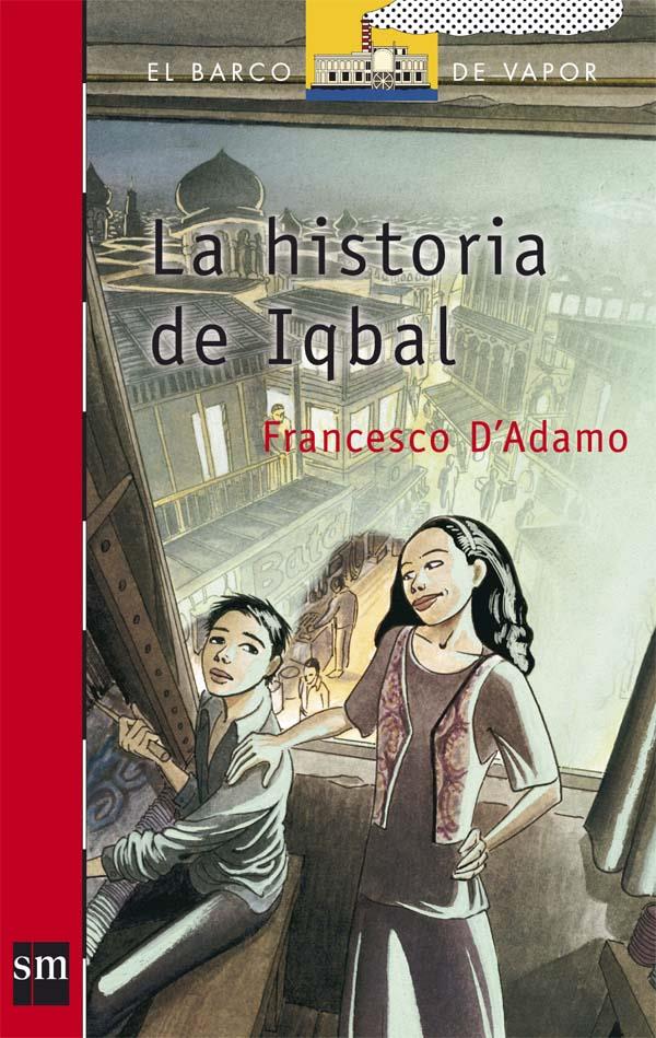 HISTORIA DE IQBAL, LA | 9788434897267 | D' ADAMO, FRANCESCO | Llibreria Online de Tremp