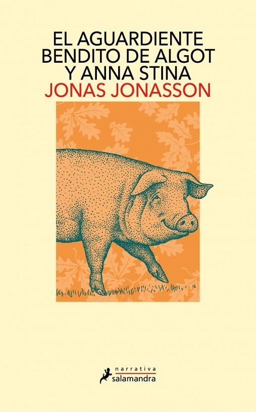 EL AGUARDIENTE BENDITO DE ALGOT Y ANNA STINA | 9791387640958 | JONASSON, JONAS | Llibreria Online de Tremp