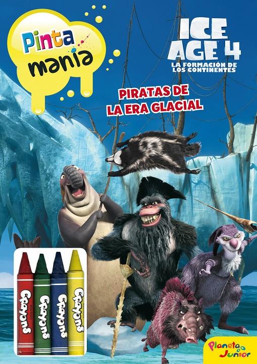 PINTAMANIA SUPER CERAS. ICE AGE 4 | 9788408007111 | Llibreria Online de Tremp