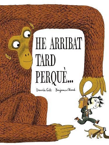 HE ARRIBAT TARD PERQUÈ… | 9791387834326 | CALI, DAVIDE | Llibreria Online de Tremp