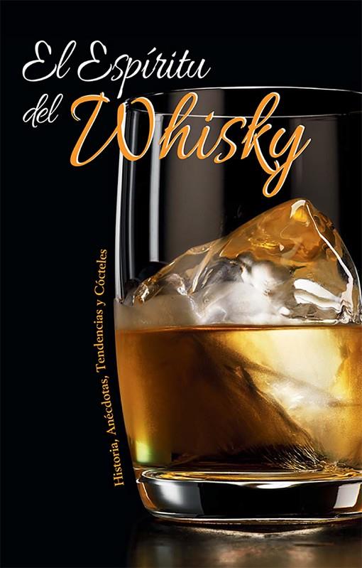EL ESPÍRITU DEL WHISKY | 9788417452322 | V.V.A.A.