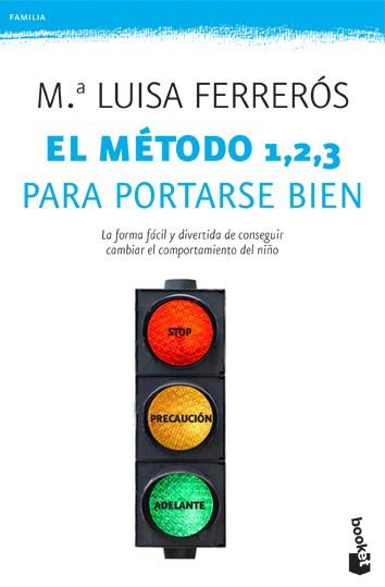 METODO 1,2,3 PARA PORTARSE BIEN, EL | 9788408006398 | FERREROS, Mª LLUÏSA | Llibreria Online de Tremp