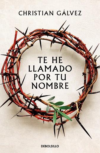 TE HE LLAMADO POR TU NOMBRE | 9788466379625 | GÁLVEZ, CHRISTIAN | Llibreria Online de Tremp