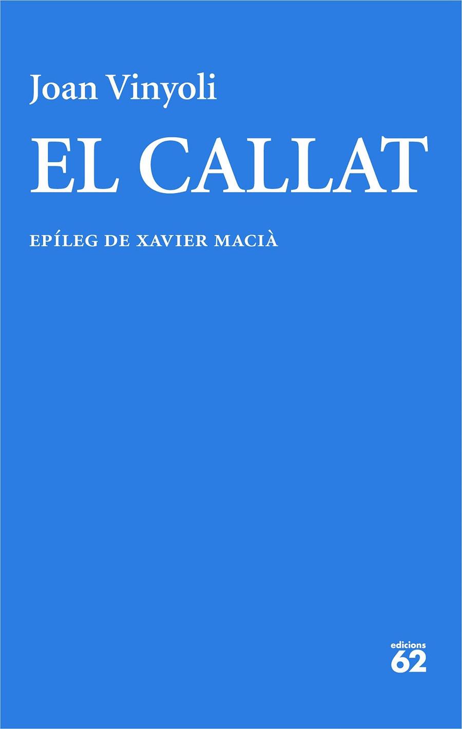 EL CALLAT | 9788429782714 | VINYOLI PLADEVALL, JOAN | Llibreria Online de Tremp