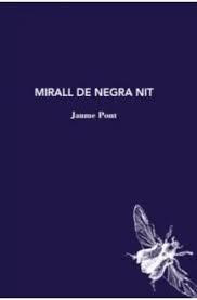 MIRALL DE NEGRA NIT | 9788412171242 | PONT, JAUME | Llibreria Online de Tremp
