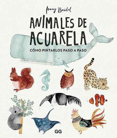 ANIMALES DE ACUARELA | 9788425232824 | BOIDOL, JENNY | Llibreria Online de Tremp