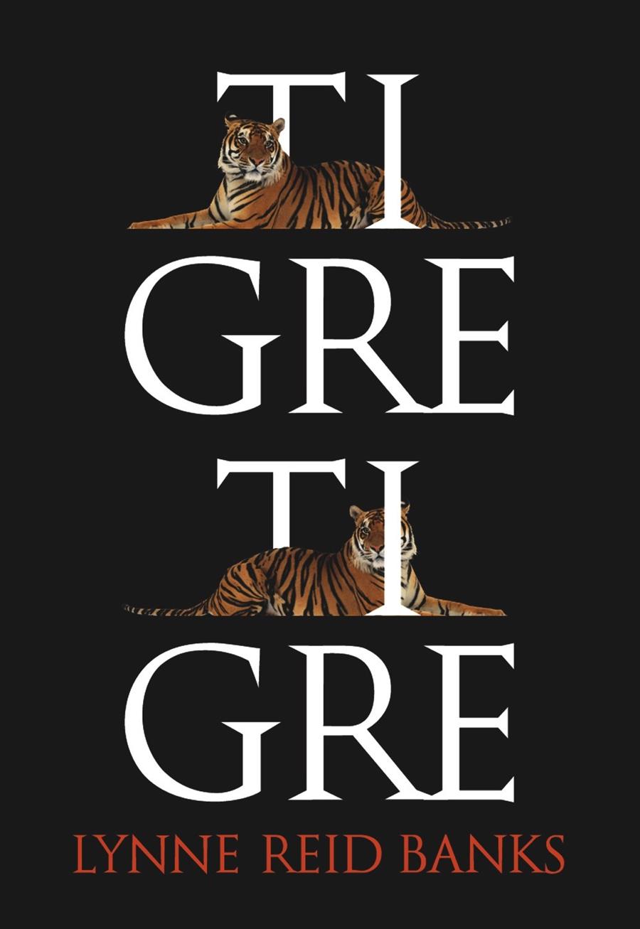 TIGRE, TIGRE | 9788483431153 | REID BANKS, LYNNE