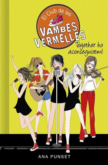 TOGETHER HO ACONSEGUIREM! (SÈRIE EL CLUB DE LES VAMBES VERMELLES 18) | 9788418038785 | PUNSET, ANA | Llibreria Online de Tremp