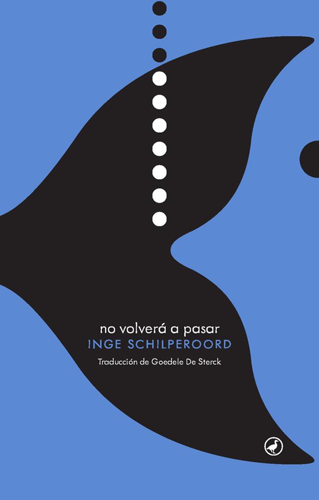 NO VOLVERÁ A PASAR | 9788416673476 | SCHILPEROORD, INGE | Llibreria Online de Tremp