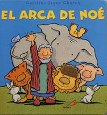 ARCA DE NOE, EL | 9788428531030 | CHURCH, CAROLINE JAYNE (1963- )