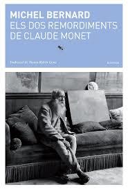ELS DOS REMORDIMENTS DE CLAUDE MONET | 9788412171211 | MICHEL BERNARD | Llibreria Online de Tremp