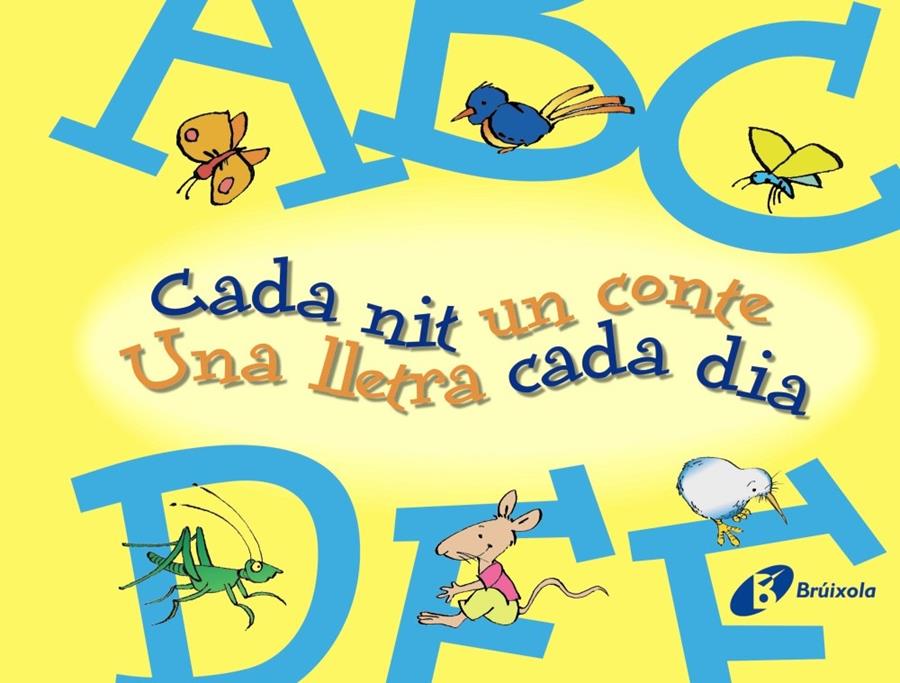 CADA NIT UN CONTE UNA LLETRA CADA DIA A-F | 9788499061139 | Llibreria Online de Tremp