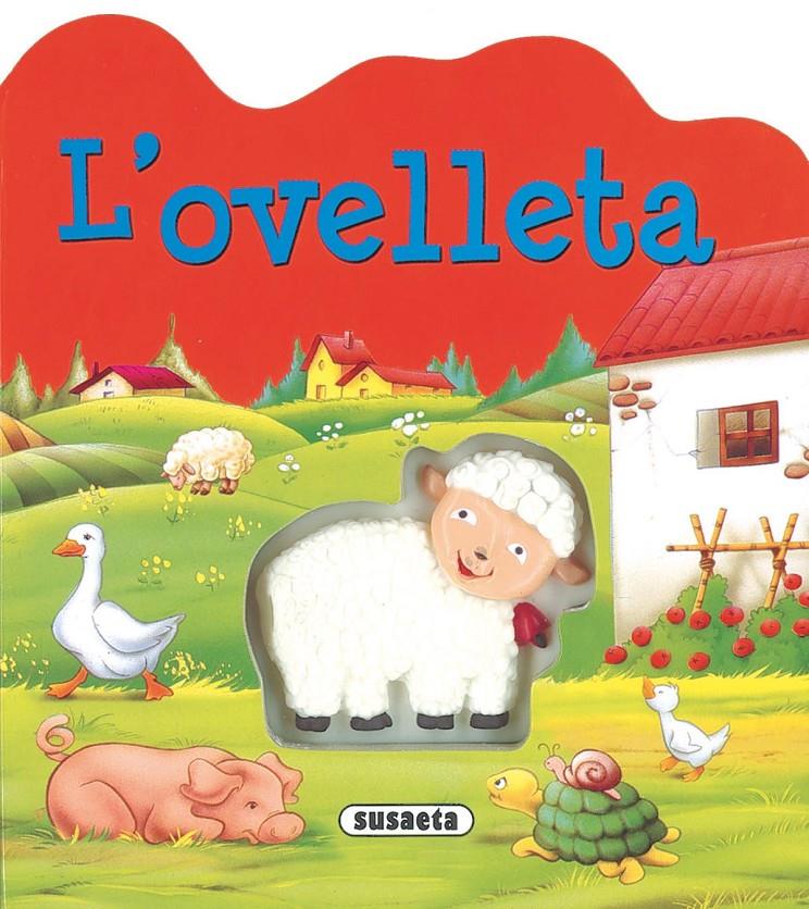 OVELLETA, L' | 9788430584369 | SUSAETA, EQUIPO | Llibreria Online de Tremp