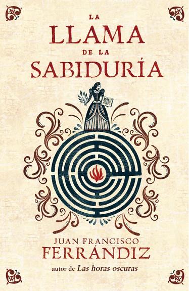 LA LLAMA DE LA SABIDURÍA | 9788425353123 | FERRÁNDIZ, JUAN FRANCISCO