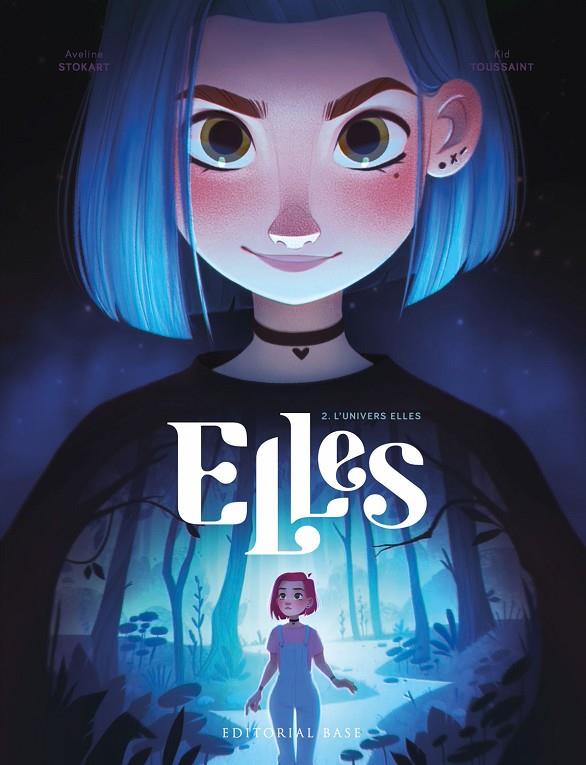 ELLES 2. L'UNIVERS ELLES | 9788419007353 | TOUSSAINT, KID | Llibreria Online de Tremp