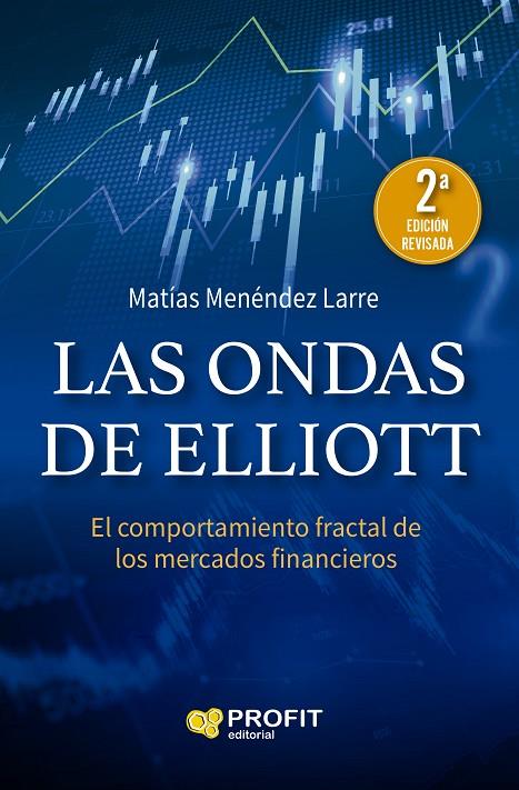 LAS ONDAS DE ELLIOTT NE | 9788419212009 | MENÉNDEZ LARRE, MATÍAS