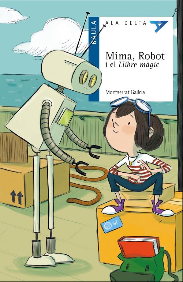 MIMA, ROBOT I EL LLIBRE MÀGIC | 9788447932504 | GALÍCIA I GORRITZ, MONTSERRAT | Llibreria Online de Tremp