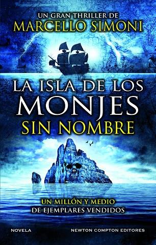 LA ISLA DE LOS MONJES SIN NOMBRE. EL MAESTRO DE THRILLER HISTÓRICO POR EXCELENCI | 9788419620194 | SIMONI, MARCELO | Llibreria Online de Tremp