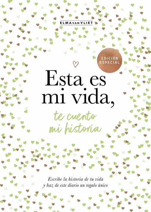 ESTA ES MI VIDA, TE CUENTO MI HISTORIA (¿ME CUENTAS TU HISTORIA?) | 9788401039843 | VAN VLIET, ELMA | Llibreria Online de Tremp