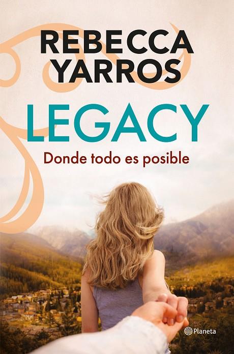 LEGACY. DONDE TODO ES POSIBLE | 9788408322795 | YARROS, REBECCA | Llibreria Online de Tremp