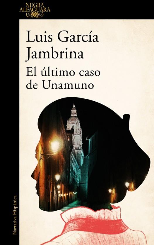EL ÚLTIMO CASO DE UNAMUNO | 9788410496897 | GARCÍA JAMBRINA, LUIS | Llibreria Online de Tremp
