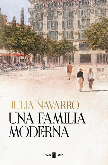 UNA FAMILIA MODERNA | 9788401033797 | NAVARRO, JULIA | Llibreria Online de Tremp