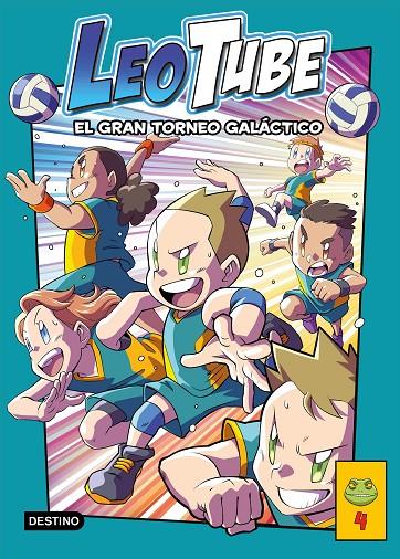 LEOTUBE 4. EL GRAN TORNEO GALÁCTICO | 9788408267164 | LEOTUBE | Llibreria Online de Tremp